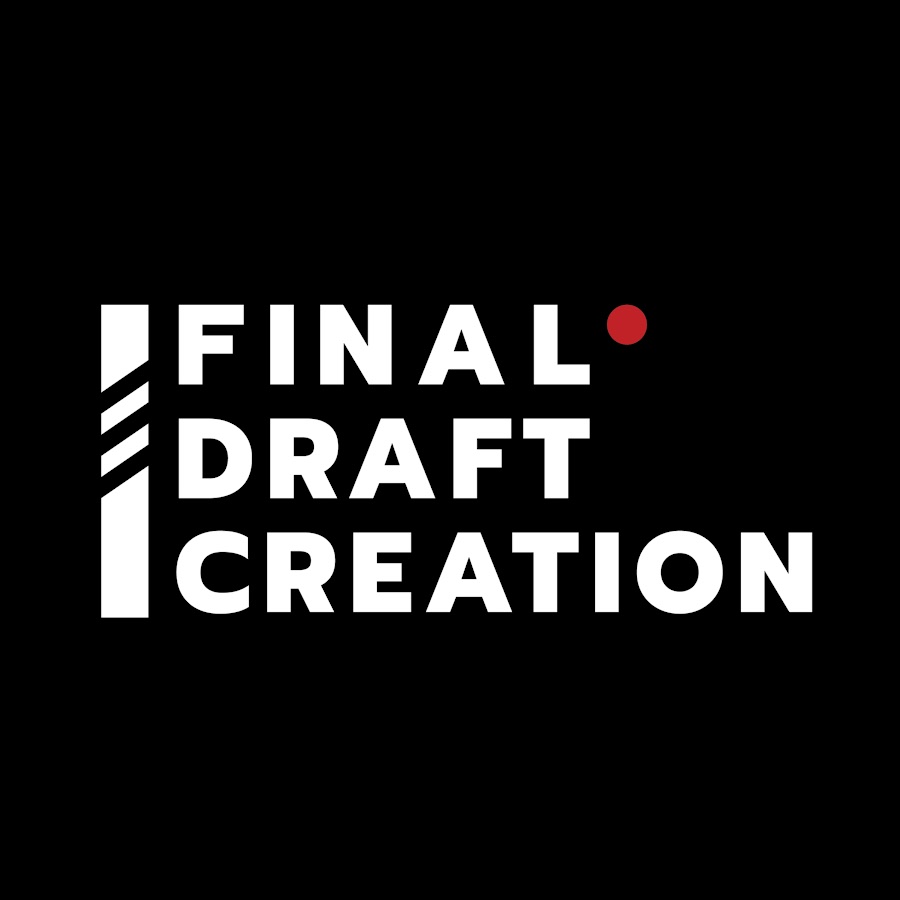 Final Draft Creation